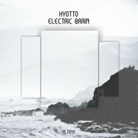 KYOTTO - Electric Brain