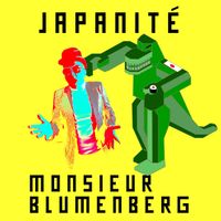Monsieur Blumenberg - Japanitè