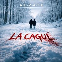 Alzate - La Cagué