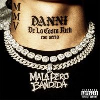 DANNI - MALA PERO BANDIDA