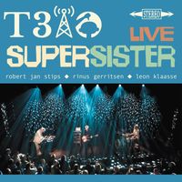 Supersister - T3iO (Live)