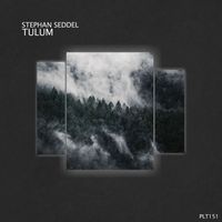 Stephan Seddel - Tulum