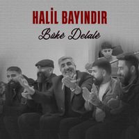Halil Bayındır - Bûkê Delalê
