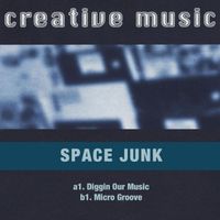 Space Junk - Diggin Our Music