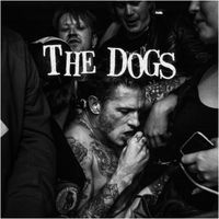The Dogs - Close Is Just Another Word for Nothing