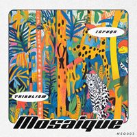 Mosaique - Tribalism
