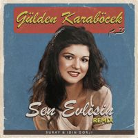 Gülden Karaböcek - Sen Evlisin (Suray, Idin Gorji Remix)