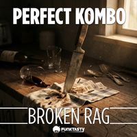 Perfect Kombo - Broken Rag