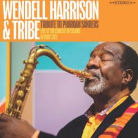 Wendell Harrison - Tribute To Pharoah Sanders
