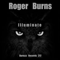 Roger Burns - Illuminate