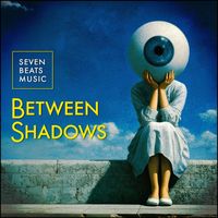 Seven Beats - Between Shadows