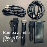 Feel-X - Ramba Zamba (Radio Edit)