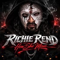 Richie Rend - How She Move