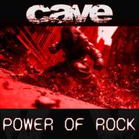 Cave - Power of Rock