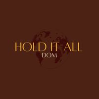 DOM - Hold It All