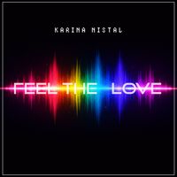 Karina Nistal - Feel The Love
