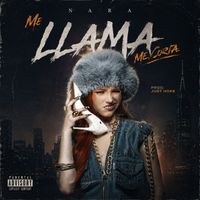 NARA - Me llama me corta
