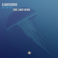 D. Batistatos - Just The Sea (Side Liner Remix)