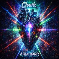 Qwik - Armored