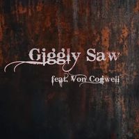 Giggly Saw - Then Came Darkness