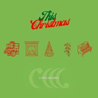 Chris Morris - This Christmas