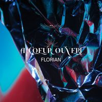 Florian - À Cœur Ouvert
