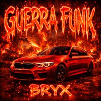 BRYX - Guerra Funk