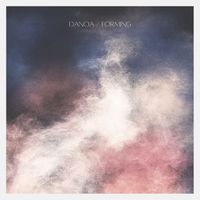 Danoa - Forming