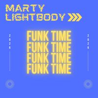 Marty Lightbody - Funk Time