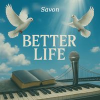 Savon - Better Life