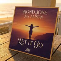 Bond Jobe - Let it go