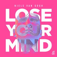 Niels Van Gogh - Lose Your Mind