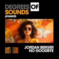 Jordan Berger - No Goodbye