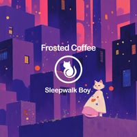 Sleepwalk Boy - Frosted Coffee
