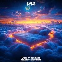 Joe Thomas - Sleep Better