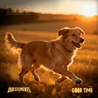 Dub Elements - Good Time
