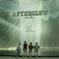 Twin Strings - Afterglow