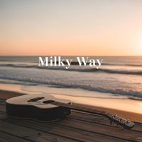 Milky Way - あなたへ (Acoustic)