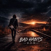 Dom - Bad habits