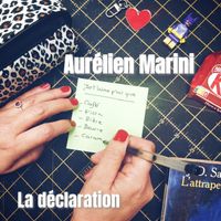 Aurélien Marini - La Déclaration