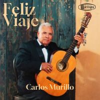 Carlos Murillo - Feliz Viaje