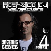 Roby Zico - Nothing Level Four