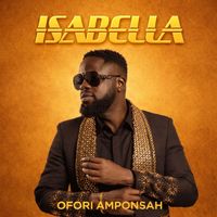 Ofori Amponsah - Isabella