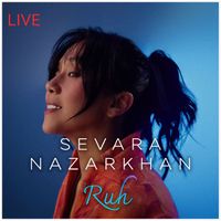 Sevara Nazarkhan - Ruh (Live)