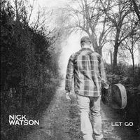 Nick Watson - Let Go