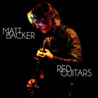 Matt Backer - Red Guitars
