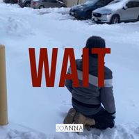 JOANNA - Wait