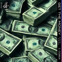 J. Cobia - Get The Money