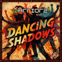 Warriorz! - Dancing Shadows