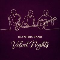 Olyntris Band - Velvet Nights